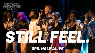 still feel. (opb. half alive) - The UNC Tarpeggios mixed voice a cappella
