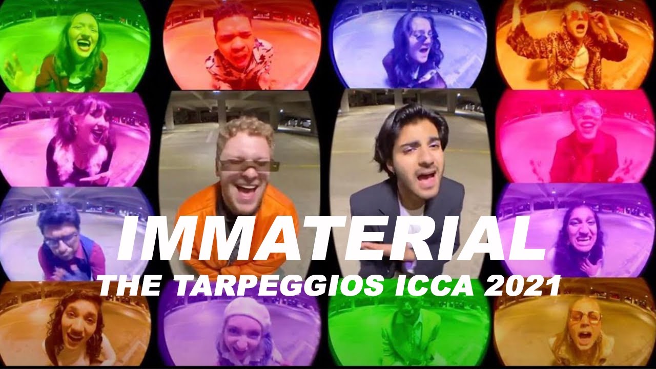 IMMATERIAL - The Tarpeggios ICCA 2021 South Semifinal
